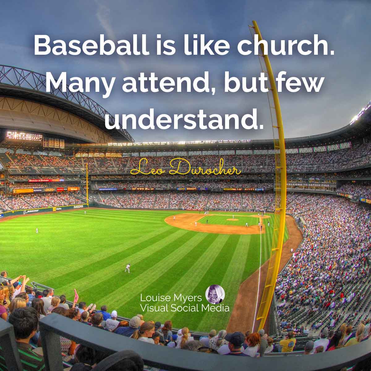 crowded baseball stadium with quote, Baseball is like church. Many attend, but few understand.