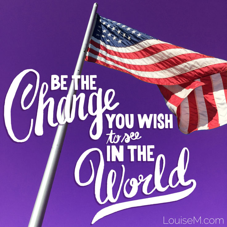 be the change in the world quote picture