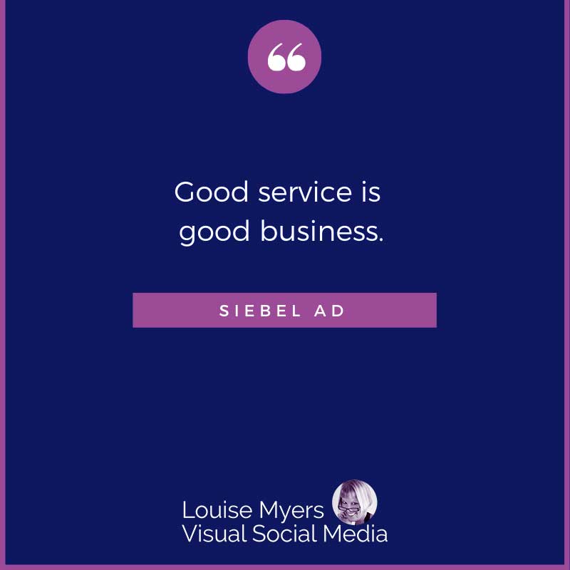 quote image says good service is good business.