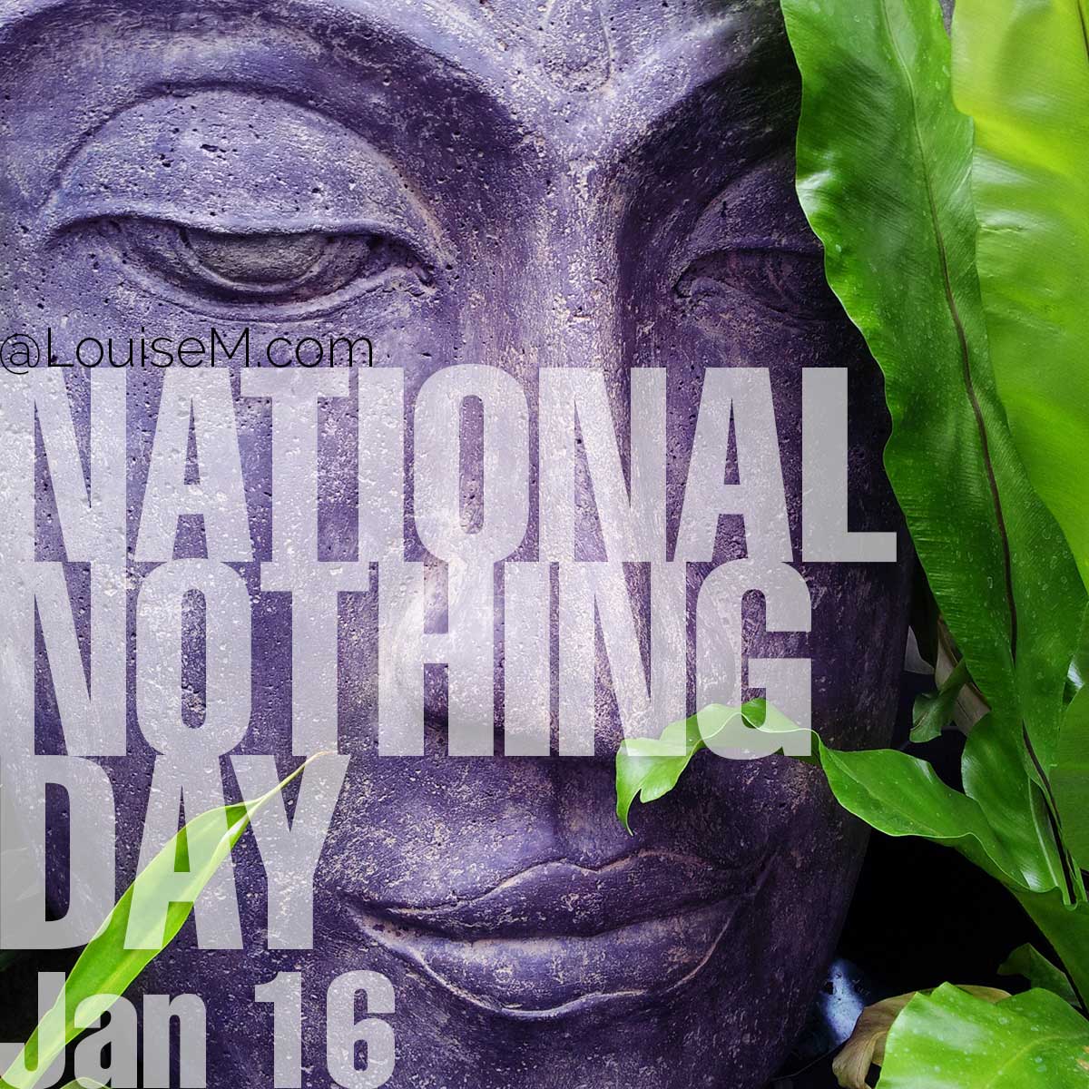 National Nothing Day text on photo of buddha statue.