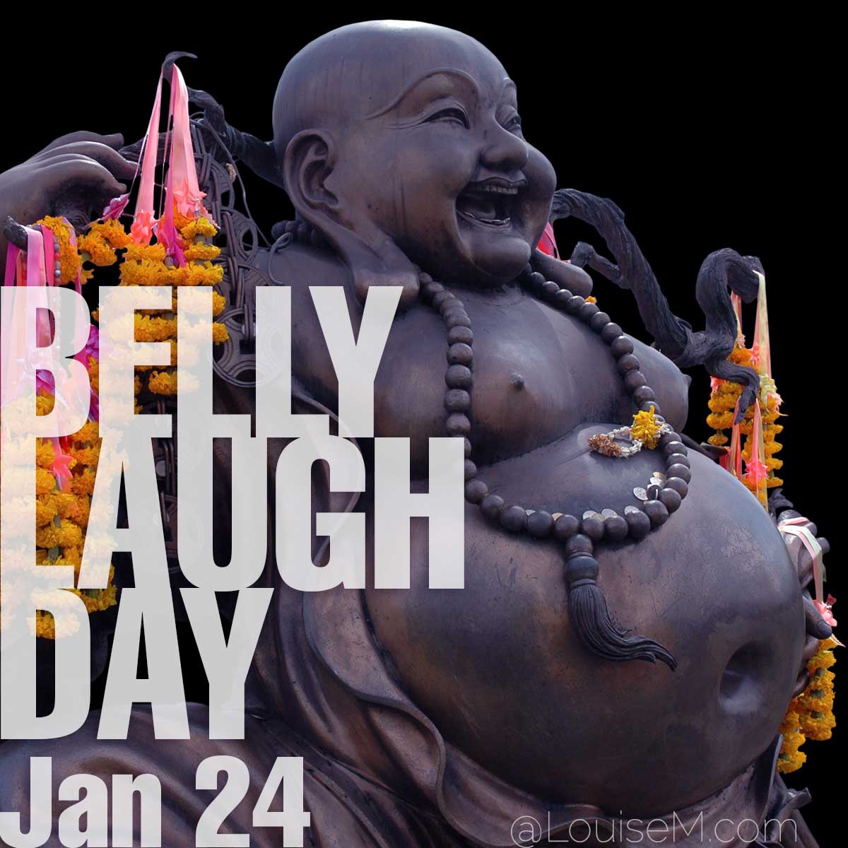 Belly Laugh Day text on photo of fat buddha.