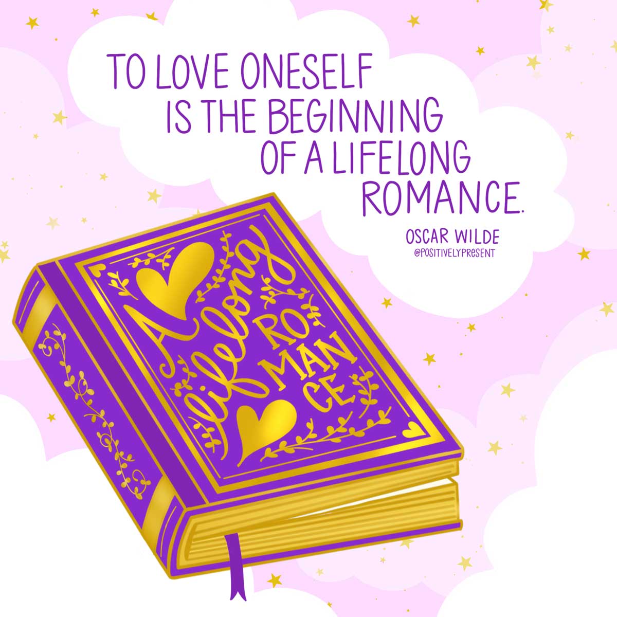 purple book says to love oneself is a lifelong romance.