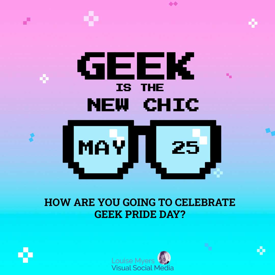 pinkk to turquoise gradient with black glasses frames says geek is the new chic on Geek Pride Day.