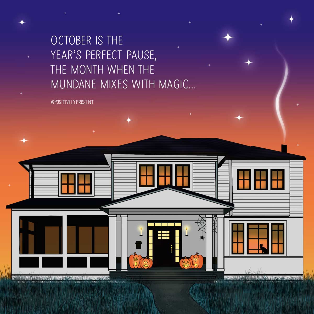 white house in twilight sky with jack-o-lanterns has quotes about mundane and magic.