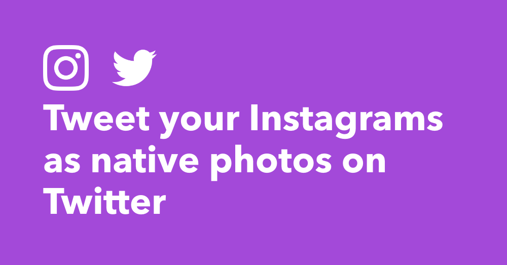 instagram and twitter logos on purple background with text, tweet your instagrams as native photos on twitter.